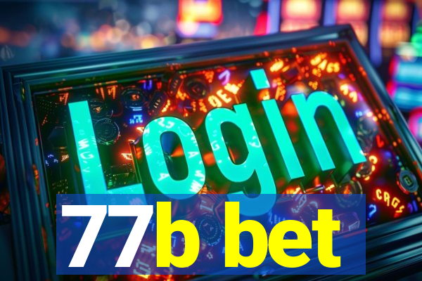 77b bet