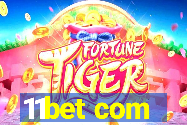 11bet com