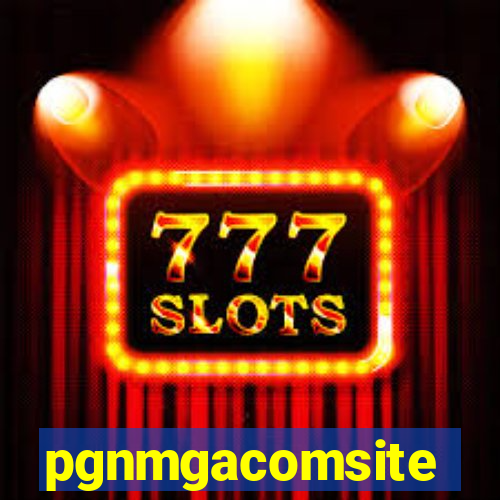 pgnmgacomsite