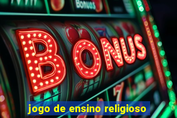 jogo de ensino religioso