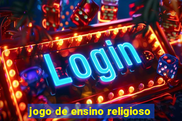 jogo de ensino religioso