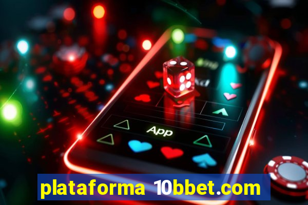 plataforma 10bbet.com