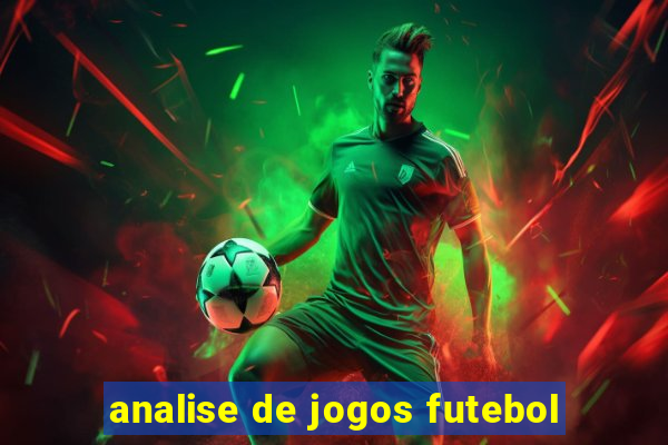 analise de jogos futebol