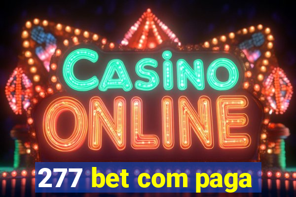 277 bet com paga