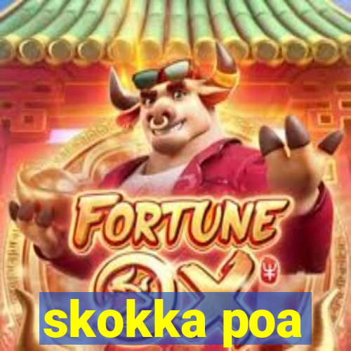 skokka poa