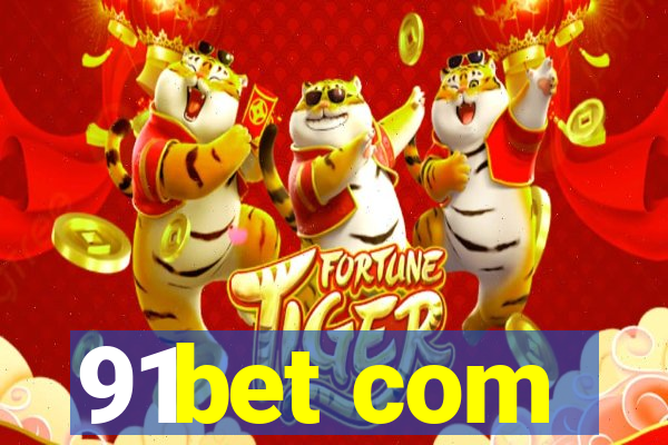 91bet com