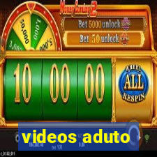 videos aduto