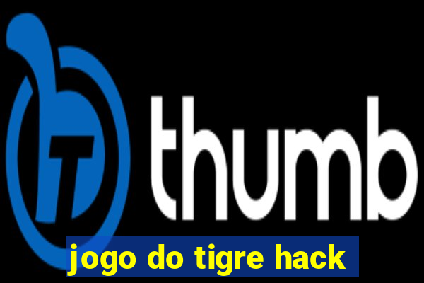 jogo do tigre hack