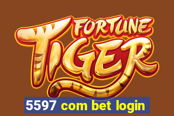 5597 com bet login