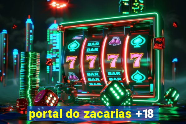 portal do zacarias +18