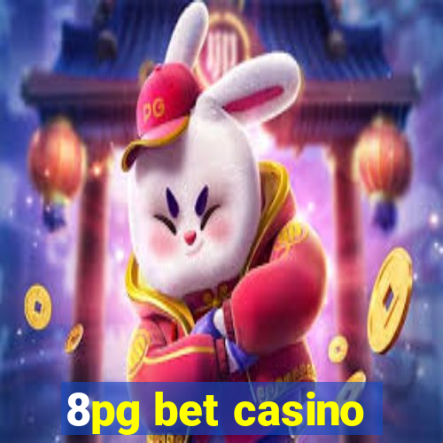 8pg bet casino