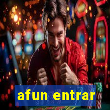 afun entrar