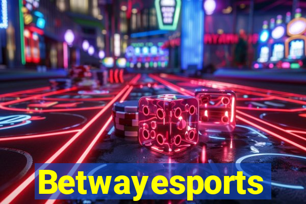 Betwayesports