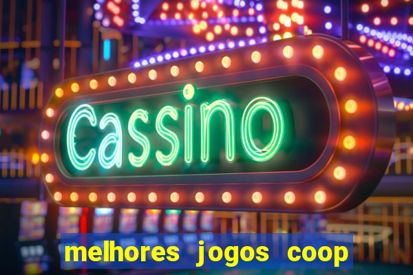 melhores jogos coop local pc