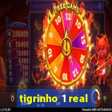 tigrinho 1 real