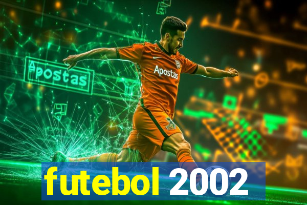 futebol 2002