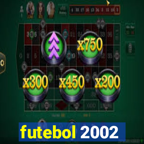 futebol 2002