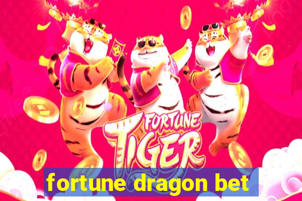 fortune dragon bet