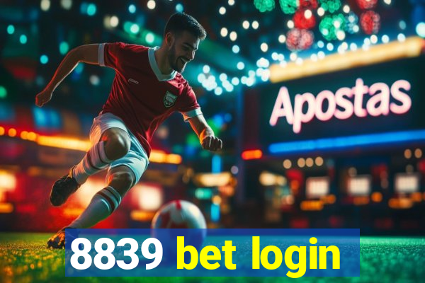 8839 bet login