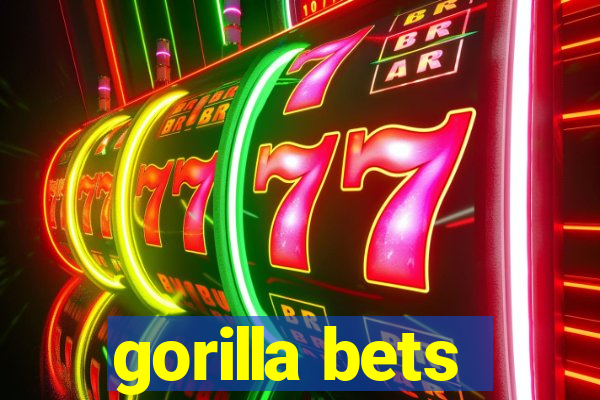 gorilla bets