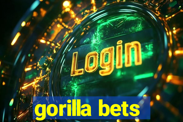 gorilla bets