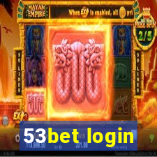 53bet login