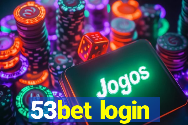 53bet login