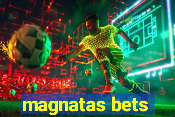 magnatas bets