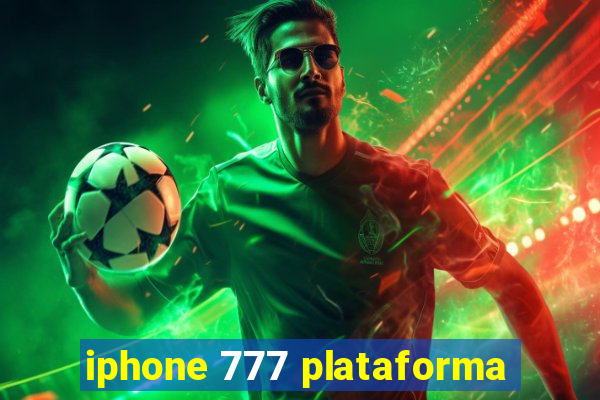 iphone 777 plataforma