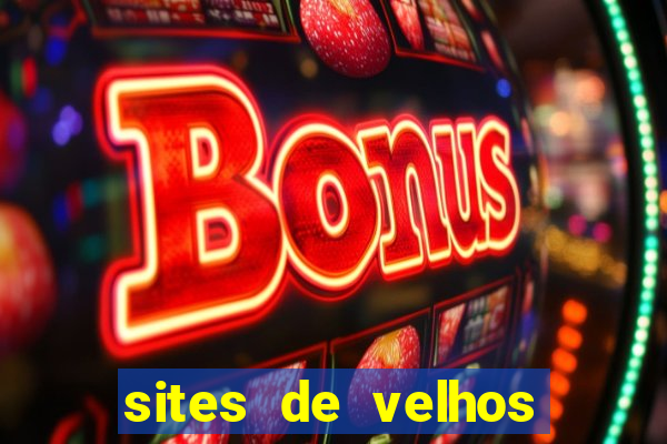 sites de velhos ricos que querem bancar