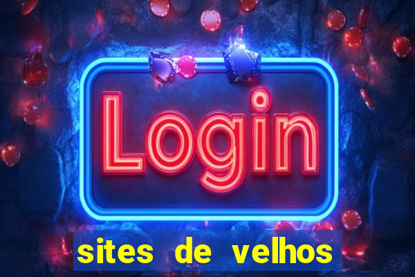 sites de velhos ricos que querem bancar