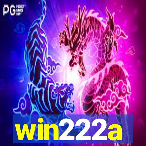 win222a