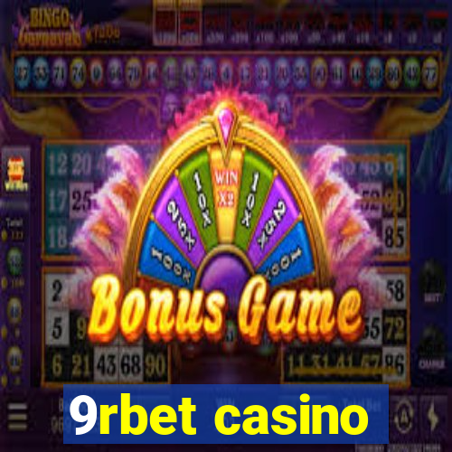 9rbet casino