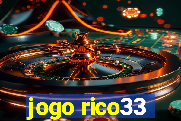 jogo rico33