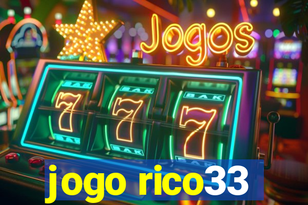 jogo rico33