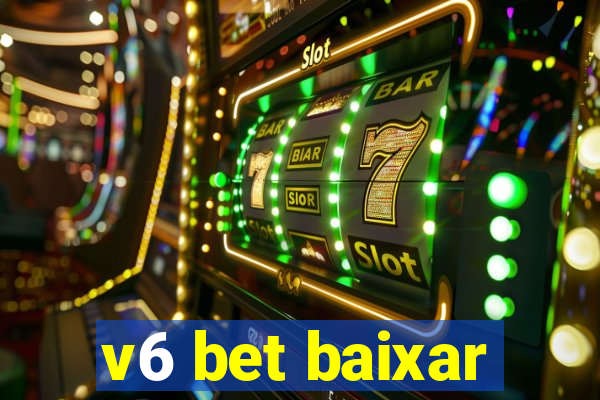 v6 bet baixar