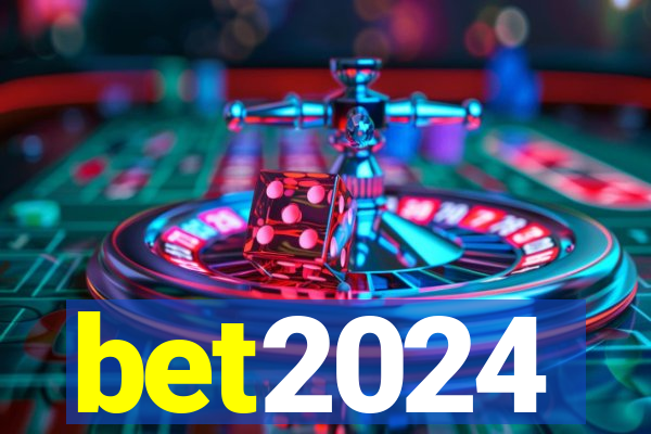 bet2024