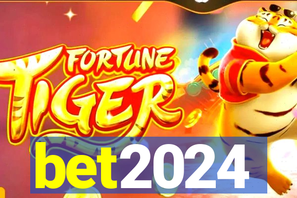 bet2024