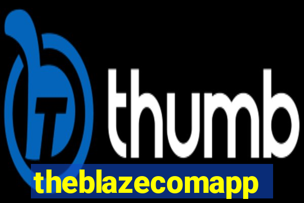 theblazecomapp