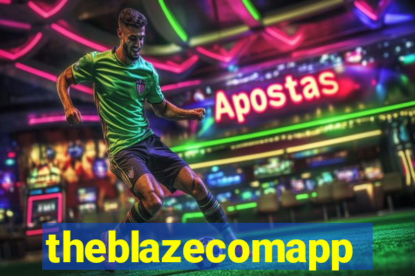 theblazecomapp