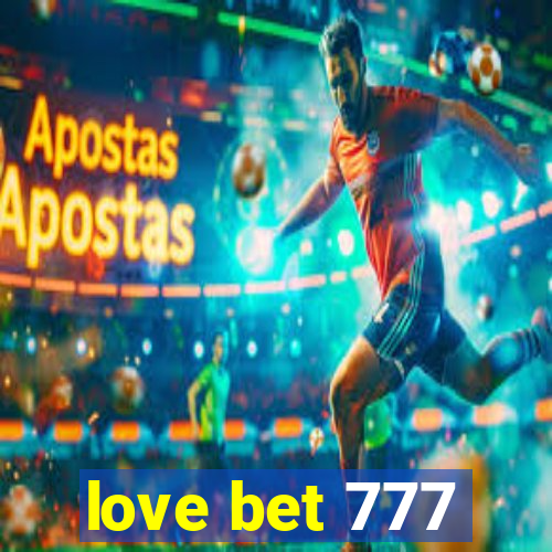 love bet 777