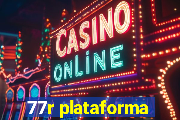 77r plataforma