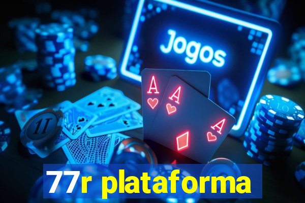 77r plataforma