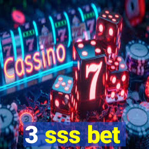 3 sss bet