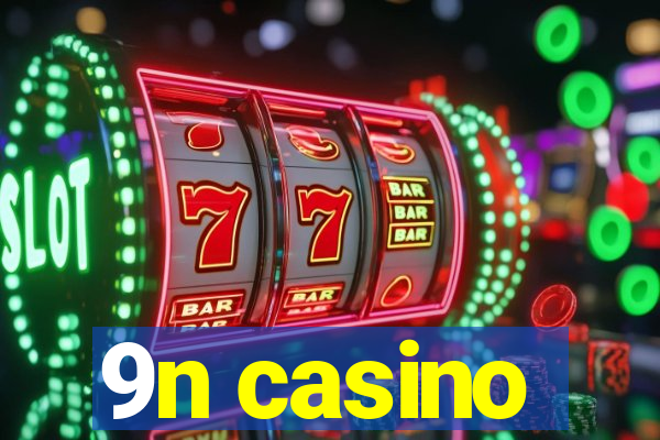 9n casino