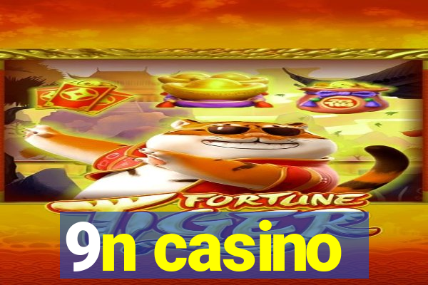 9n casino