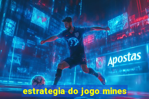 estrategia do jogo mines