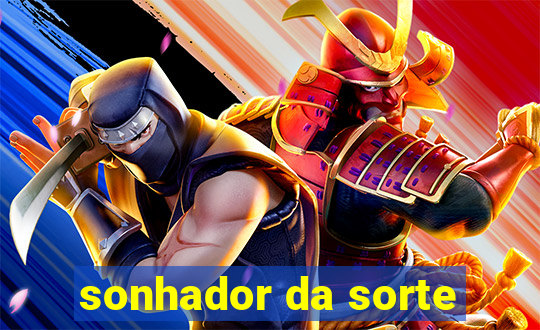 sonhador da sorte