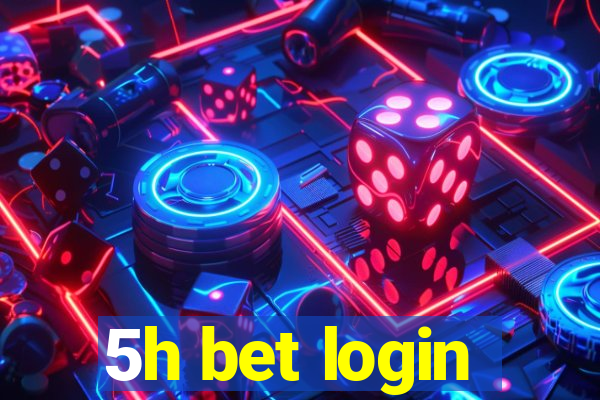 5h bet login