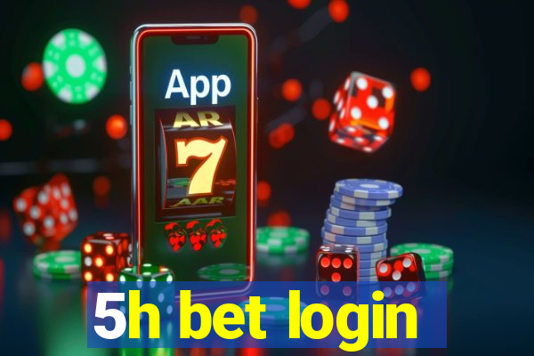 5h bet login